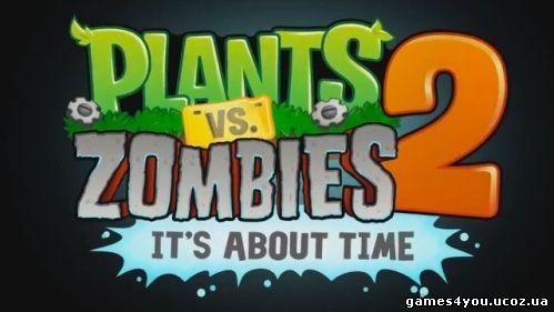 Скачать бесплатно Plants vs Zombies 2 ПК\Растения против зомби 2 ПК
